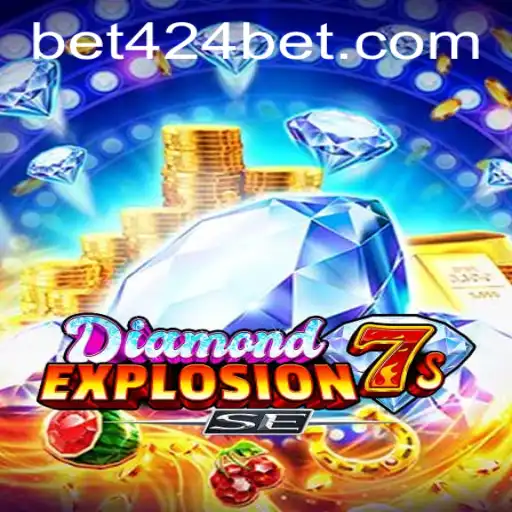 DiamondExplosion7sSE: The Ultimate Gaming Experience with bet424