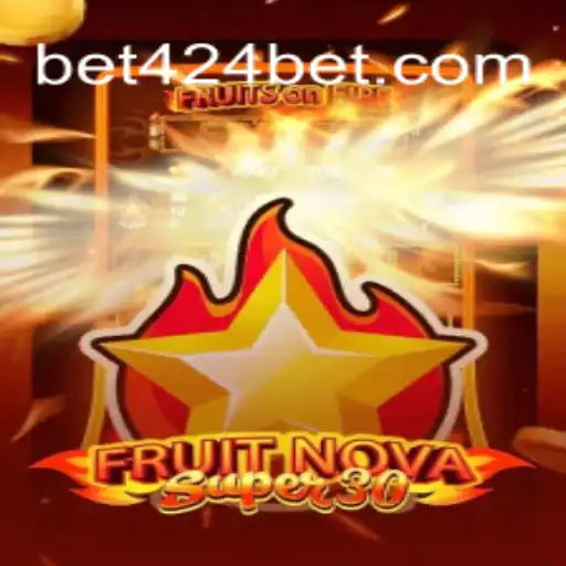 Experience the Thrill of FruitrNovaSupe30: A Comprehensive Guide
