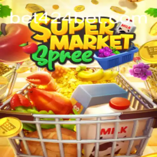 Exploring SupermarketSpree and Mastering the Art of Bet424: A Comprehensive Guide